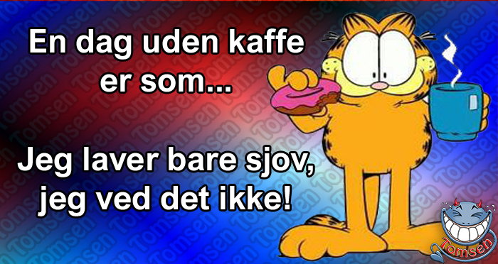 En dag uden kaffe