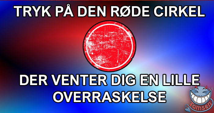 TRYK på den røde cirkel ⋆ Tomsen