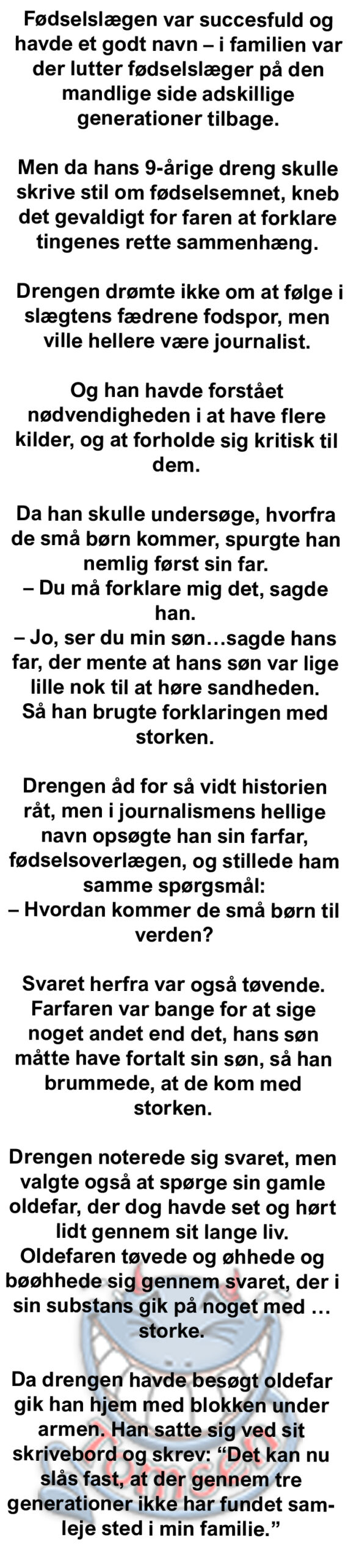 Fødselslægen var succesfuld og havde et godt navn